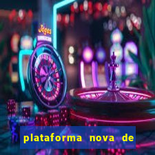 plataforma nova de jogos de aposta